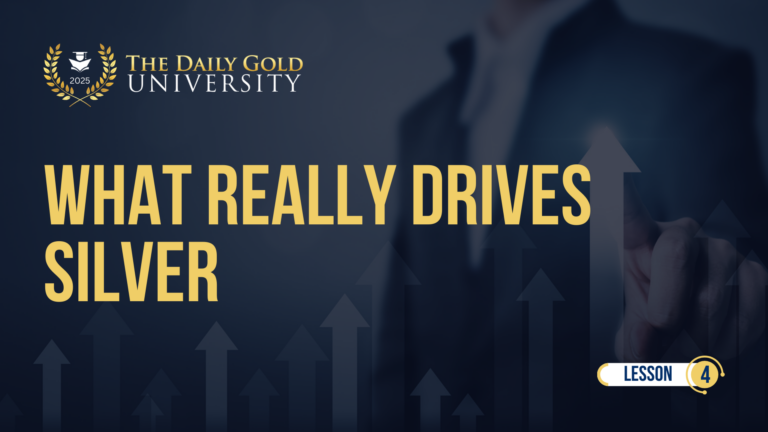 What Really Drives Silver (Lesson 4)
